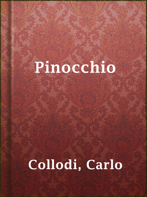 Title details for Pinocchio by Carlo Collodi - Available